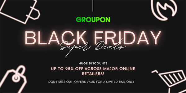 Check Black Friday Deals at Groupon